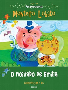 Livro O noivado de Emília: Coleção Pirlimpimpim