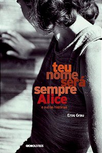 Livro Teu nome sempre será alice