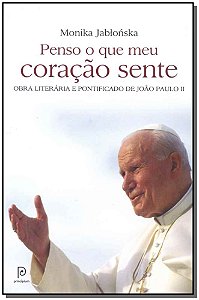 Livro Penso o que meu coração sente: Obra literária e pon...