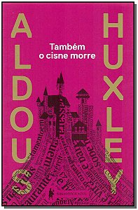 Livro Também o cisne morre