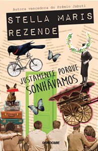 Livro Justamente porque sonhávamos