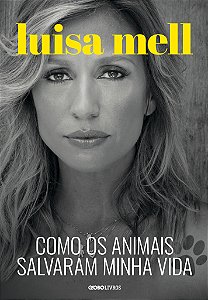 Livro Como os animais salvaram minha vida