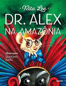 Livro Dr. Alex na Amazônia