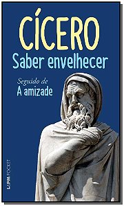 Livro Saber envelhecer seguido de a amizade