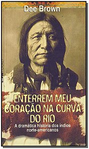 Livro Enterrem meu coração na curva do rio