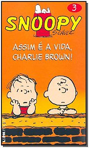 Livro Snoopy 3 – assim é a vida, charlie brown! (Volume 3...