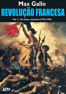 Livro Revolução francesa – vol. 2 – às armas, cidadãos!