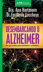 Livro Desembarcando o alzheimer: um guia prático para fam...