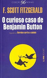 Livro O curioso caso de Benjamin Button (seguido de Berni...