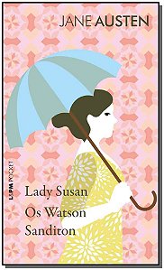 Livro Lady Susan, Os Watson e Sanditon
