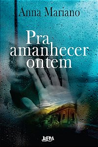 Livro Pra amanhecer ontem