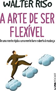 Livro A arte de ser flexível