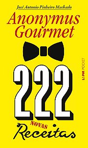 Livro 222 receitas - anonymus gourmet