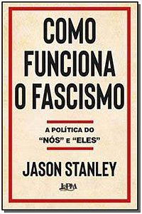 Livro Como funciona o fascismo: a política do “nós” e “el...