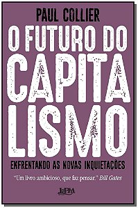 Livro O futuro do capitalismo: enfrentando as novas inqui...