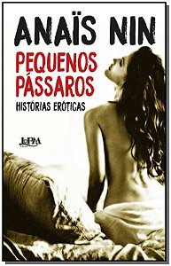 Livro Pequenos pássaros: histórias eróticas