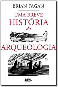 Livro Uma breve história da arqueologia
