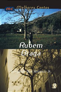 Livro Melhores contos rubem braga: seleção de davi arrigu...
