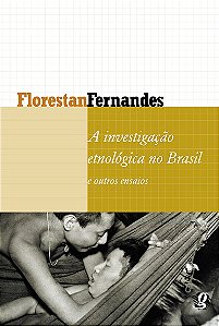 Livro A investigação etnológica no Brasil e outros ensaio...