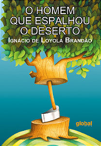 Livro O homem que espalhou o deserto