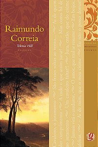 Livro Melhores poemas raimundo correia: seleção e prefáci...
