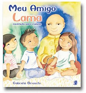 Livro Meu amigo lama: meditação para crianças