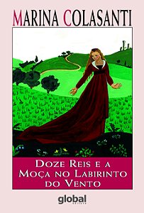 Livro Doze reis e a moça no labirinto do vento
