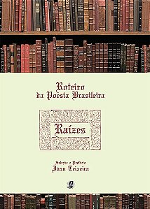 Livro Roteiro da poesia brasileira - raízes