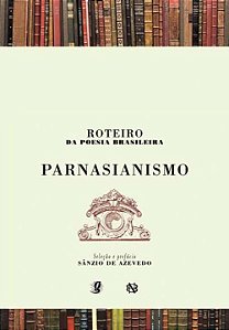 Livro Roteiro da poesia brasileira - Parnasianismo