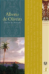 Livro Melhores poemas alberto de oliveira: seleção e pref...