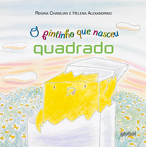 Livro O pintinho que nasceu quadrado