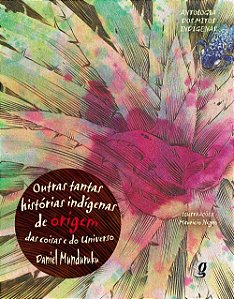 Livro Outras tantas histórias indígenas de origem das coi...