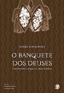 Livro O banquete dos deuses: conversa sobre a origem da c...