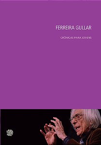 Livro Ferreira gullar crônicas para jovens