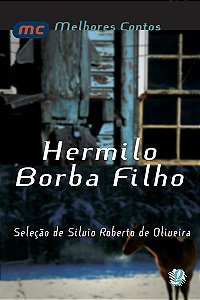 Livro Melhores contos hermilo borba filho: seleção de sil...