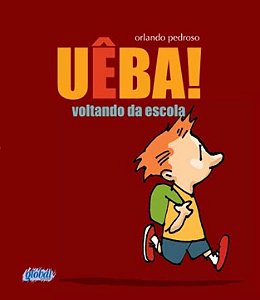 Livro Uêba! voltando da escola