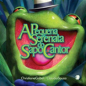 Livro A pequena serenata do sapo cantor