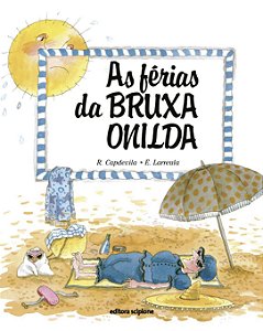 Livro As Férias Da Bruxa Onilda