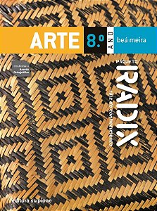 Livro Projeto Radix - Arte - 8º Ano - 01Ed/09