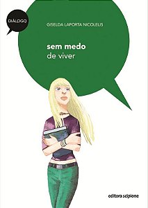 Livro Sem Medo De Viver