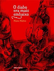 Livro O Diabo Era Mais Embaixo