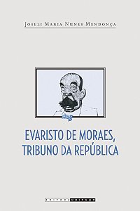 Livro Evaristo de Moraes, tribuno da República