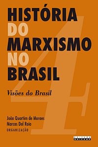 Livro História do marxismo no Brasil: visões do Brasil (V...