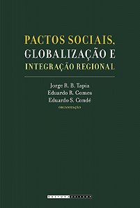 Livro Pactos sociais, globalização e integração regional