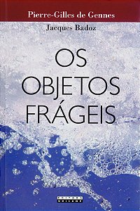 Livro Os objetos frágeis