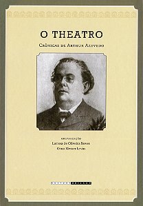 Livro O theatro: crônicas de Arthur Azevedo (1894-1908)