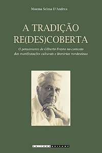 Livro A tradição re(des)coberta: o pensamento de Gilberto Freyr...
