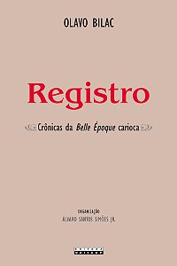 Livro Registro: crônicas da Belle Époque carioca