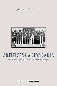 Livro Artífices da cidadania: mutualismo, educação e trab...