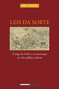 Livro Leis da sorte: o jogo do bicho e a construção da vida púb...